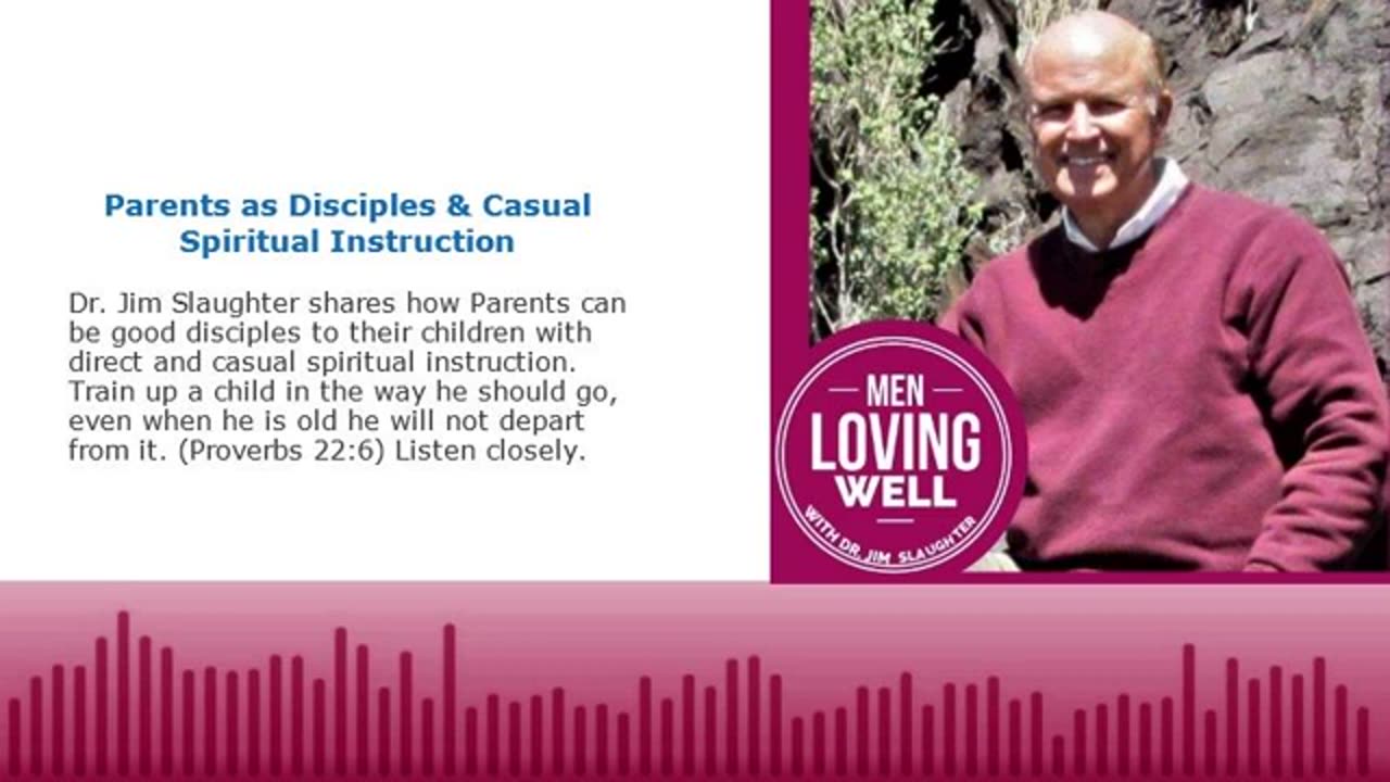 Parents as Disciples & Casual Spiritual Instruction