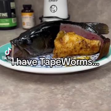 *eats fish with tapeworms* Doctor: “you have tapeworms” him: 🤯