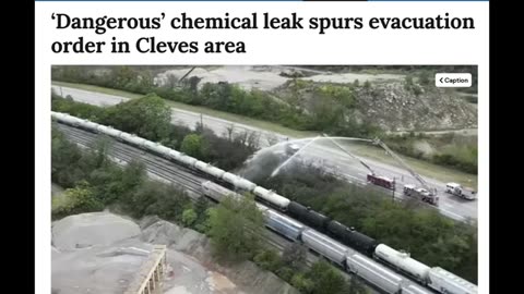 DANGEROUS CHEMICAL LEAK FROM TRAIN IN OHIO IS RIGHT BY EAST PALESTINE - LOOKS LIKE IT'S DELIBERATE