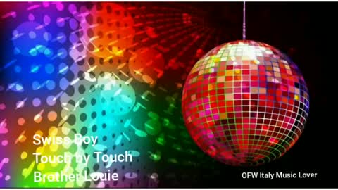 Why Touch by Touch Brother Louie