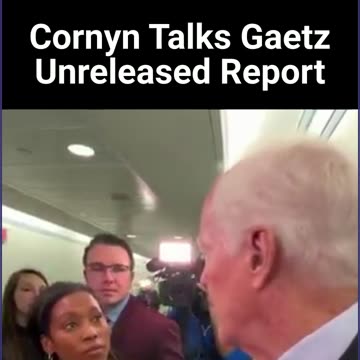 Cornyn Talks Gaetz Unreleased Report