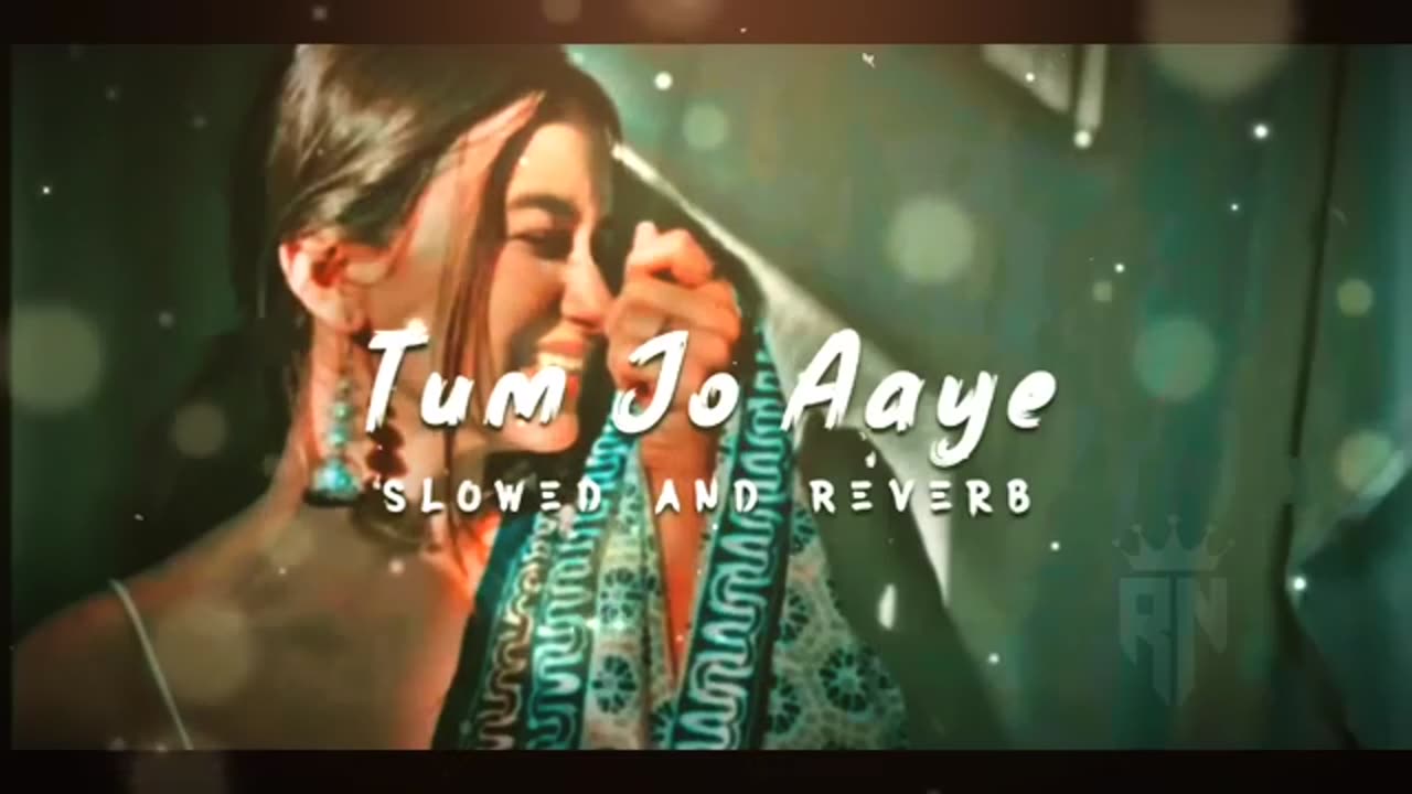 Tum jo aayee Zindagi mai - Slowed + Reverd