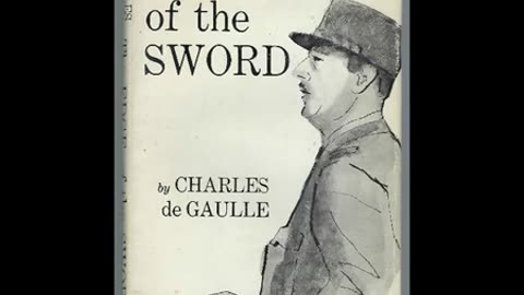 The Edge Of The Sword - Charles de Gaulle