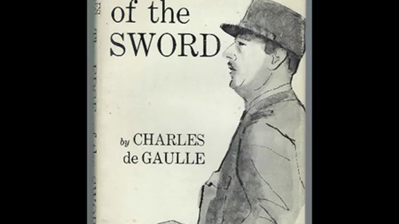 The Edge Of The Sword - Charles de Gaulle