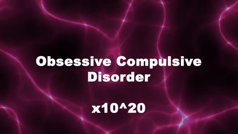 Amplified Reiki [AR] for OCD (Obsessive Compulsive Disorder) - 10^20 x Stronger Energy