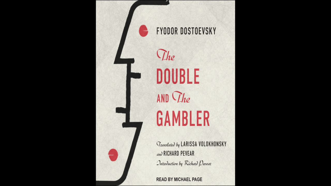 The Double and The Gambler by Fyodor Dostoevsky Audiobook PART 1/3