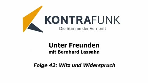 Unter Freunden - Folge 42: Witz und Widerspruch