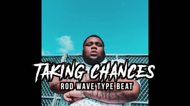 Rod Wave Type Beat - Taking Chances | 2022 | No Cap Type Beat