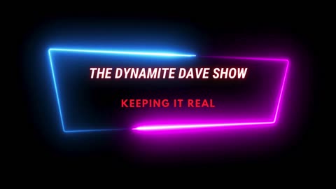 The Dynamite Dave Show