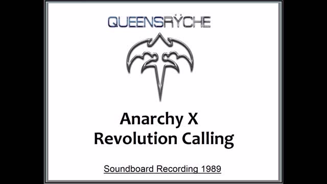 Queensryche - Anarchy X - Revolution Calling (Live in Tokyo, Japan 1989) Soundboard