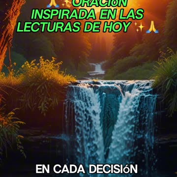 🙏✨Oración Inspirada en las Lecturas de Hoy ✨🙏