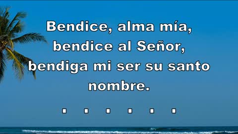 101 - Bendice , alma mía