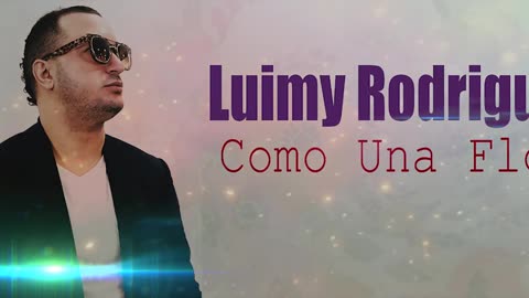 Como Una Flor Cover Luimy Rodriguez