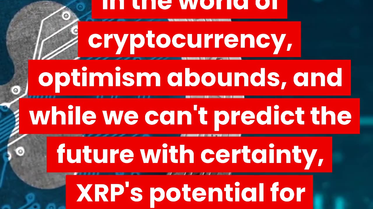 XRP Long-Term Price Prediction: A Ripple of Optimism