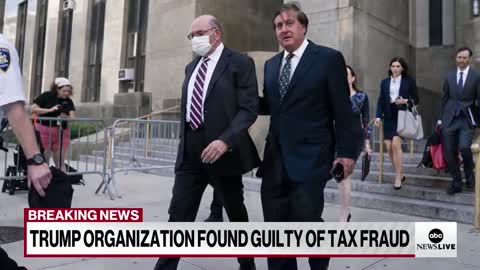 TRUMP ORGANIZATION FOUND GUILTY OF TAX FRAUD