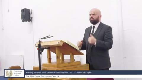 Jesus' Zeal for His House (John 2:12-17) - Pastor Paul Flynn