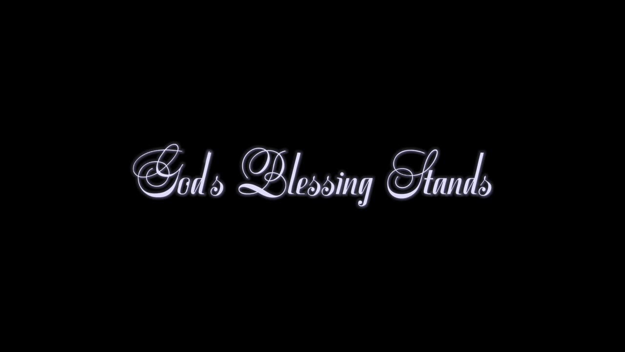 23. God's Blessing Stands