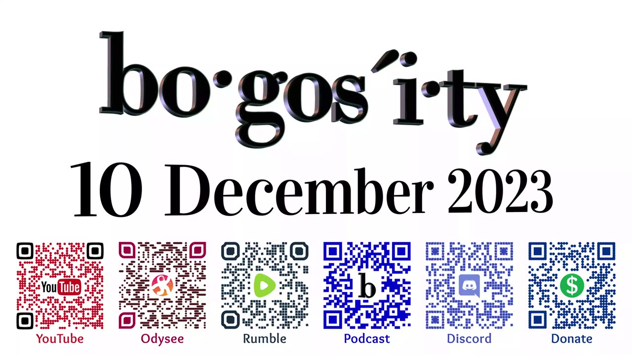 🎙️Bogosity Podcast for 10 December 2023