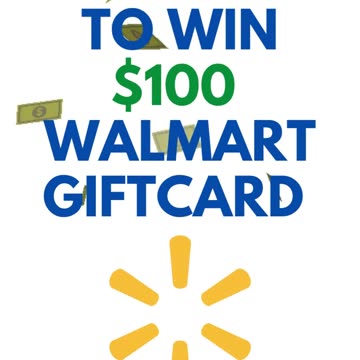 Get $100 Walmart Gift card for free