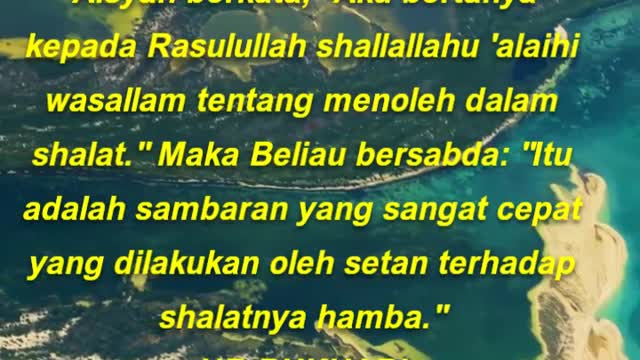 T'entang menoleh dalam shalat. Itu adalah sambaran yang sangat cepat yang dilakukan oleh setan