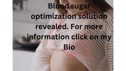 Blood sugar optimization solution revealed