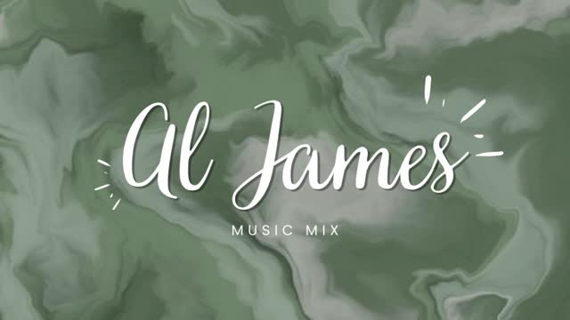 AL JAMES PLAYLIST