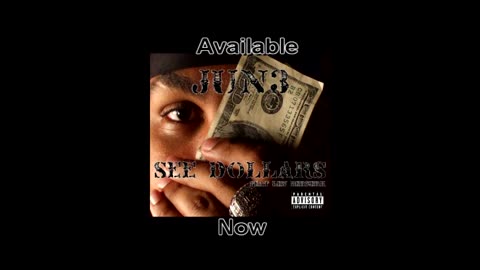 Jun3 - See Dollars ft. Len Berzerk