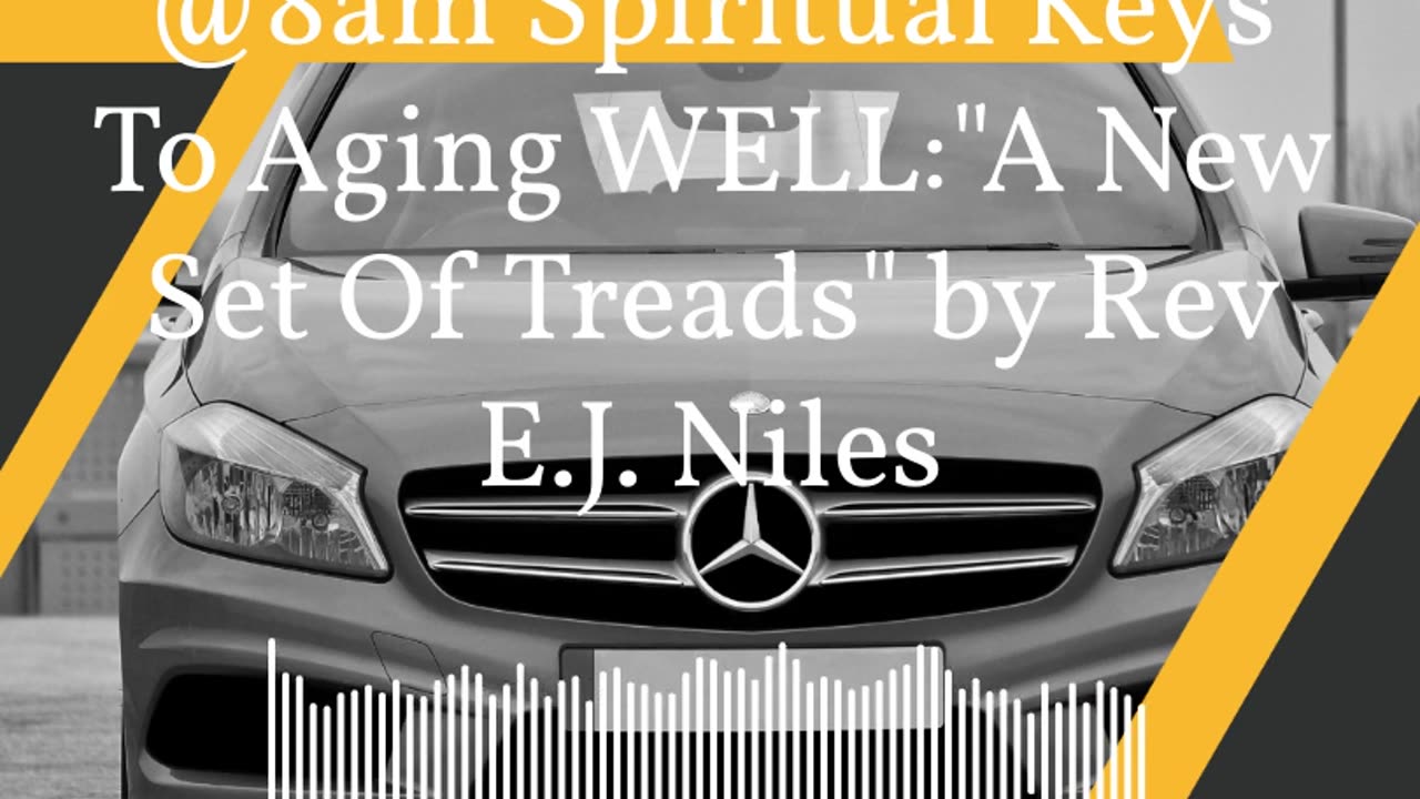 "A New Set of Treads" Spiritual Keys To Aging WELL