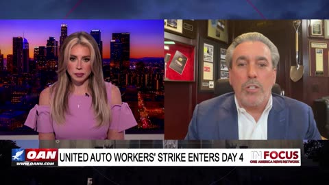 IN FOCUS: United Auto Workers' Strike Enters Day 4 with Tom Maoli - OAN