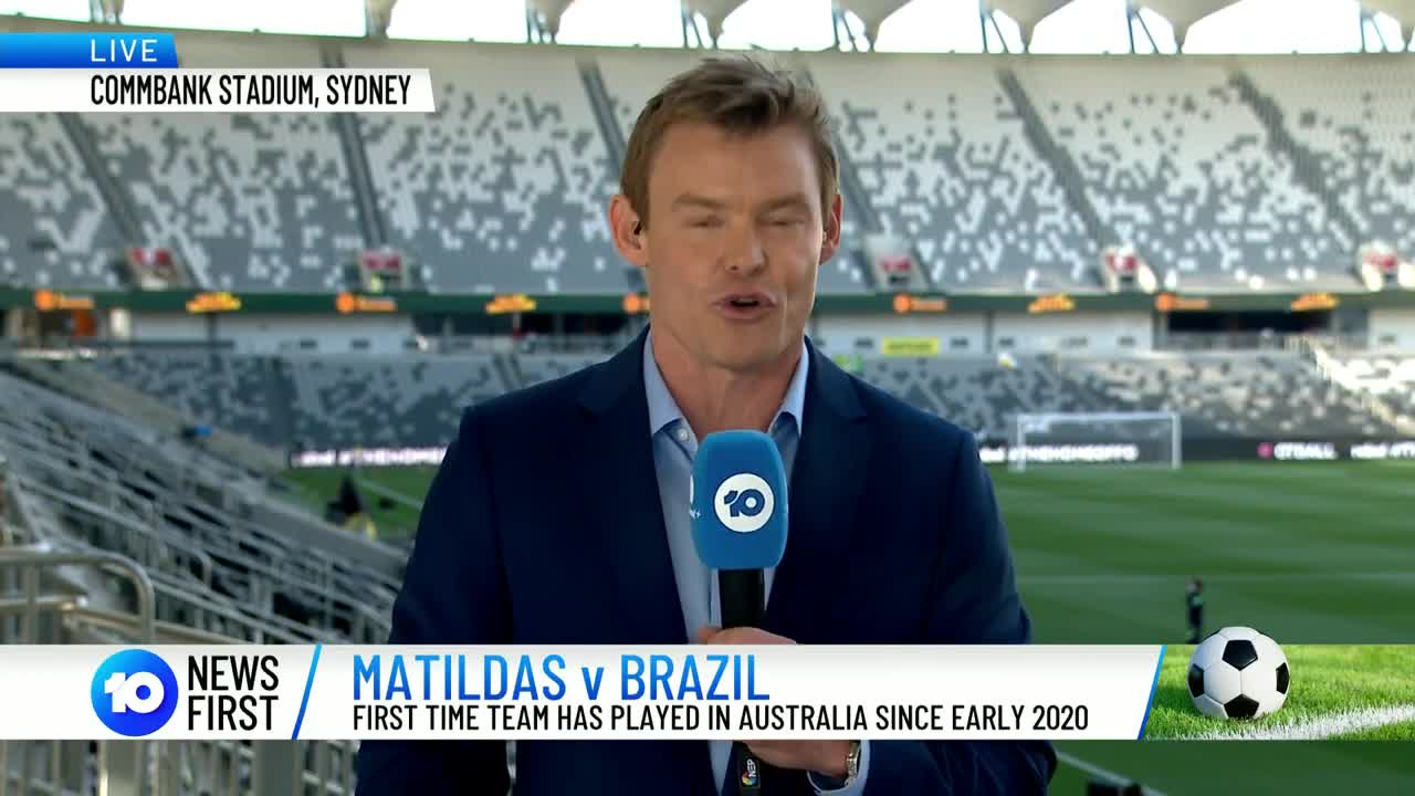 Matildas Play Brazil At Commbank Stadium In Sydney | 10 News First