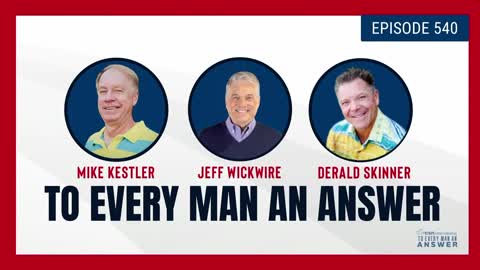 Episode 540 - Pastor Mike Kestler, Dr. Jeff Wickwire and Pastor Derald Skinner on TEMA