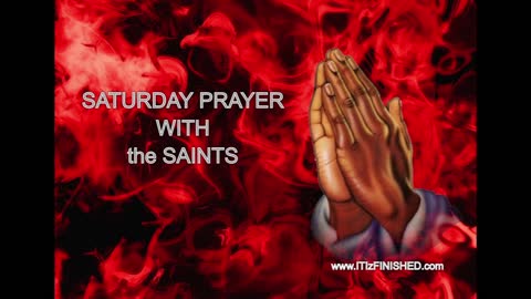 Saturday's Prayer 04JUN22