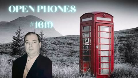 Open Phones #1619- Bill Cooper