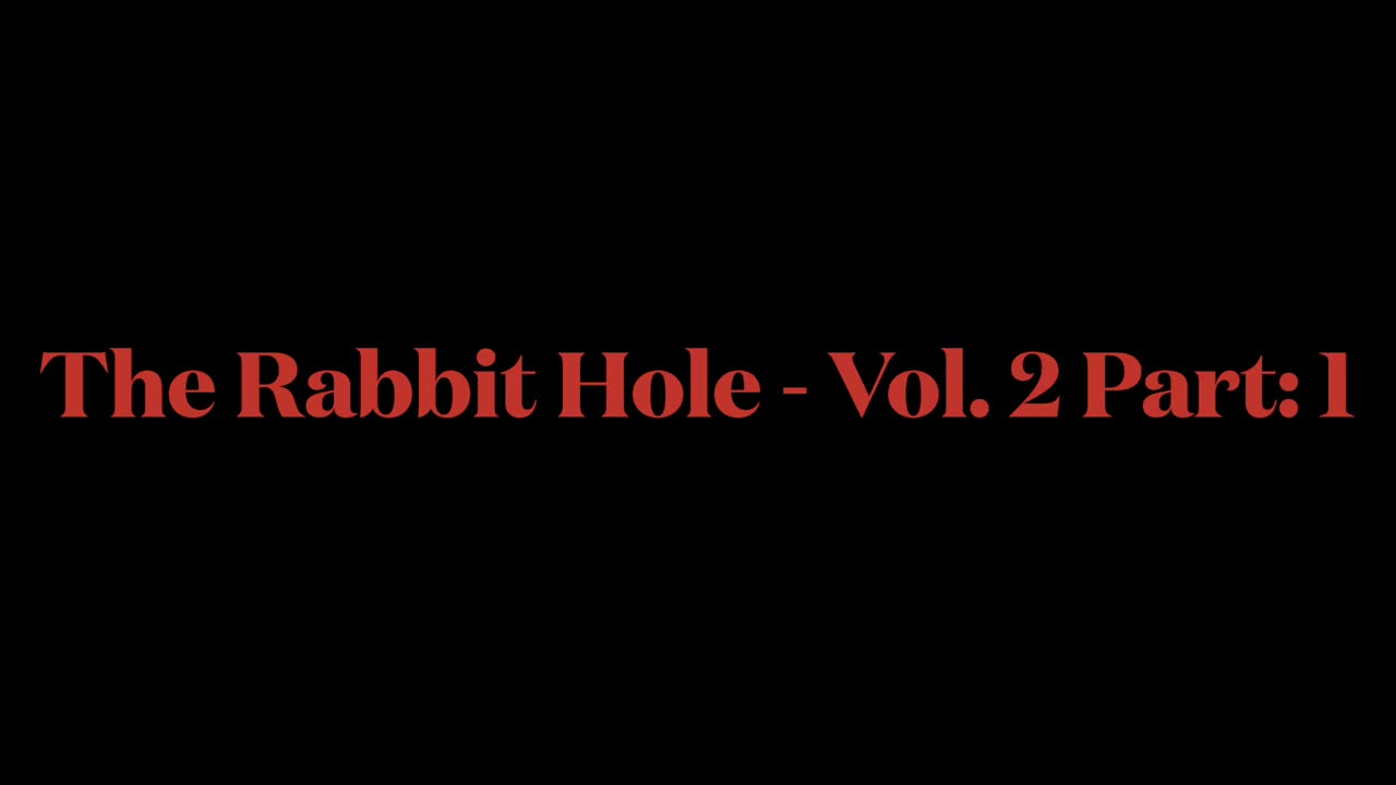 Rabbit Hole Vol.2 Part.1