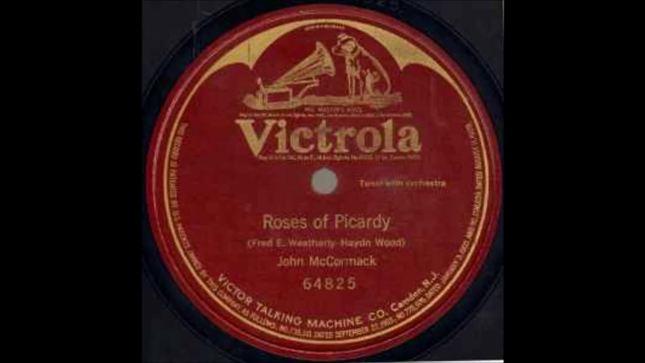 John McCormack Roses of Picardy 2nd June 2019