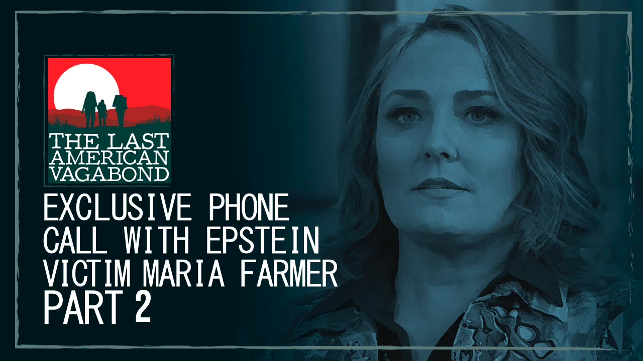 Epstein Victim Maria Farmer Speaks With Whitney Webb [Full Phone Call]