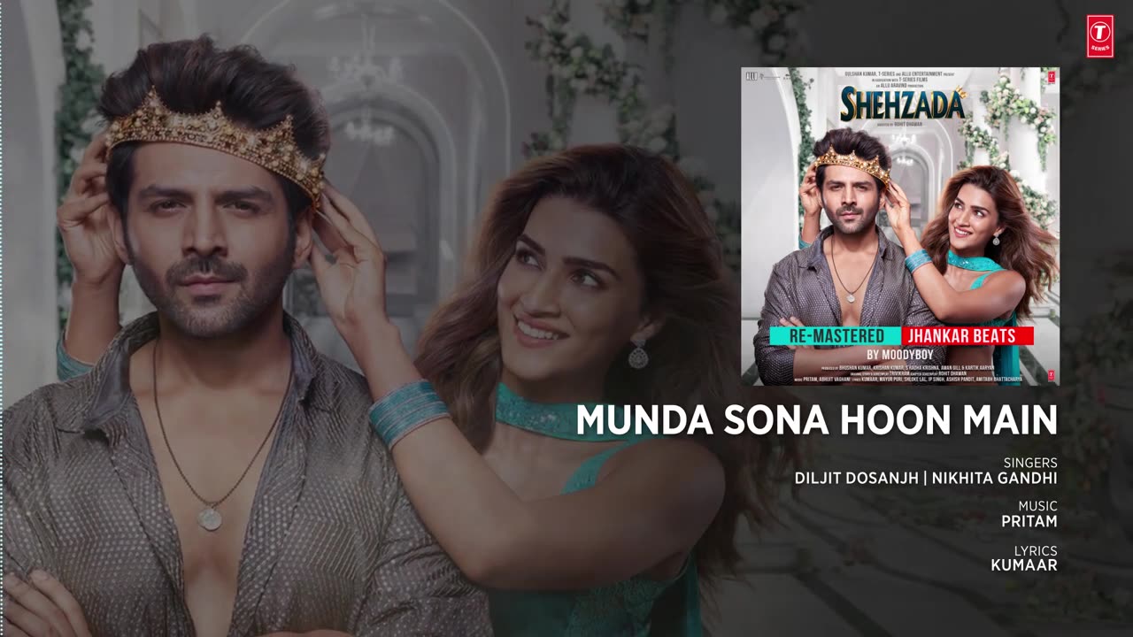 Munda Sona Hoon Main (Re-Mastered) (Audio): Jhankar Beats | Kartik Aaryan, Kriti Sanon | DJ Moody