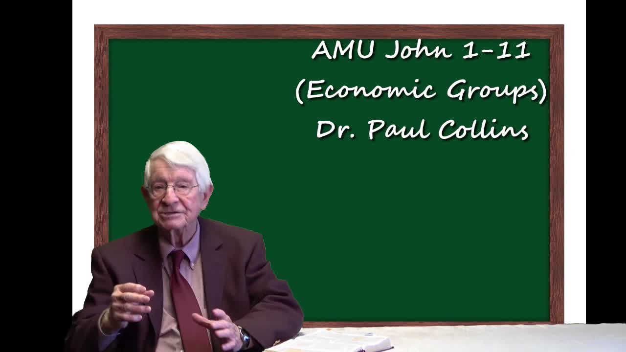 "Acts Ministry University, Economic Groups," by Dr. Paul C. Collins