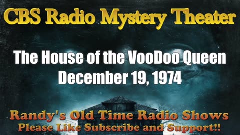 74-12-19 CBS Radio Mystery Theater The House of the VooDoo Queen