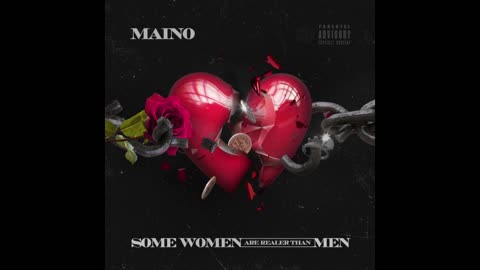 Maino - Some Women Are Realer Than Men Mixtape