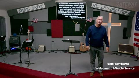 Gateway (Pastor Tony Frazee) Gateway Bible Church 6pm 2024-05-05