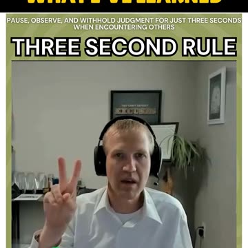Don't Snap Judgments! Embrace the #ThreeSecondRule
