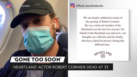 'Heartland' Actor Robert Cormier Dies at Age 33 PEOPLE