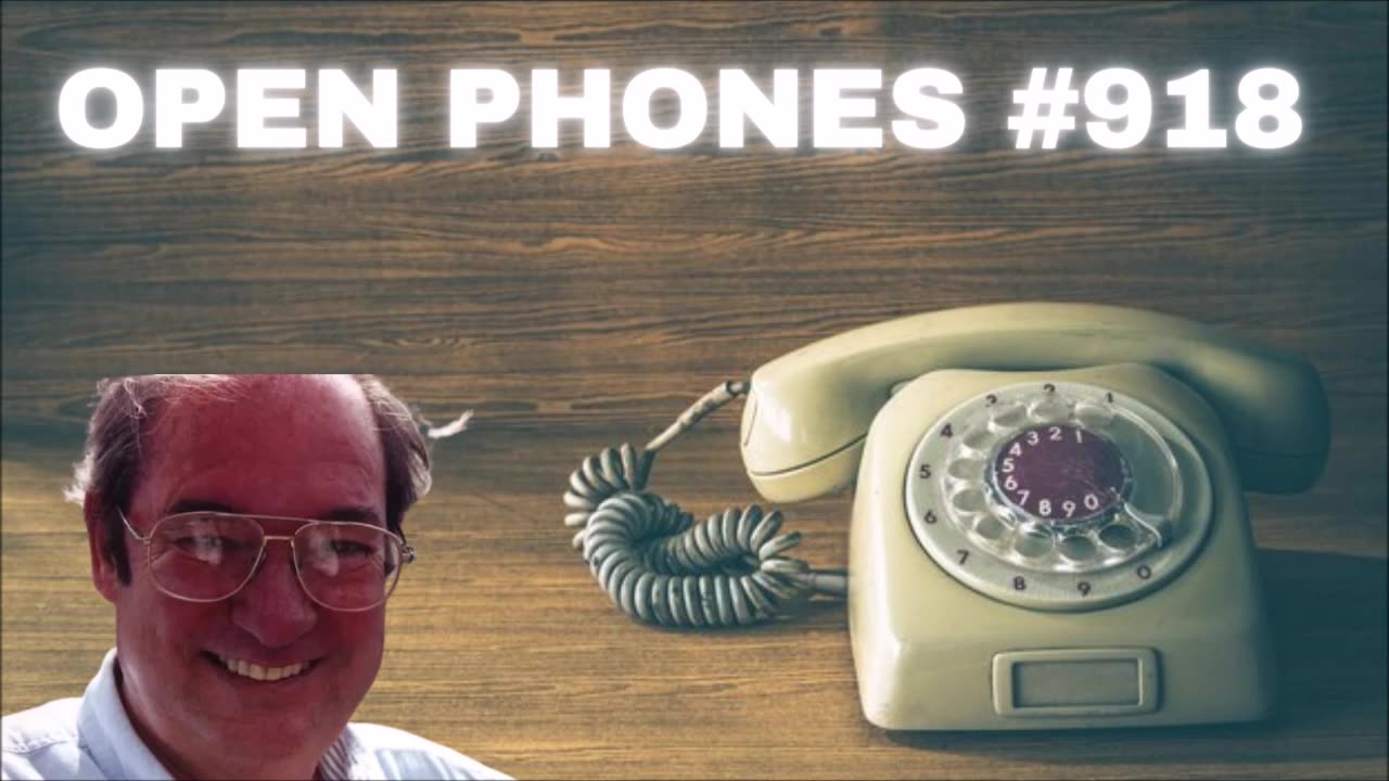 Open Phones #918- Bill Cooper