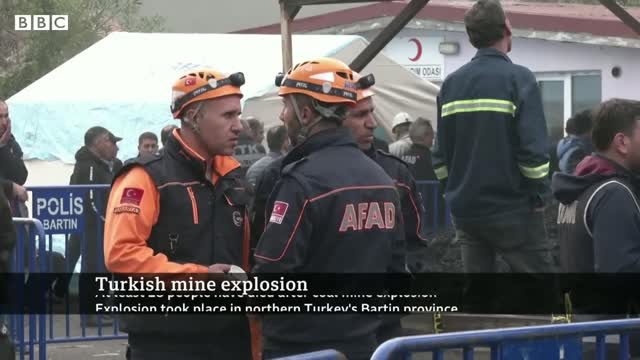 Turkey mine explosion kills 40 and leaves many more trapped - BBC News