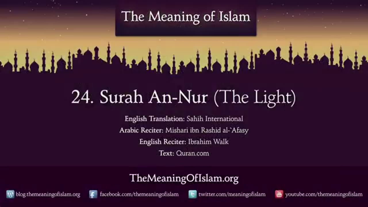 Quran: 24. Surah An-Nur (The Light): Arabic and English translation