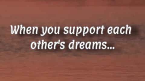 When you support each other's dreams... #quotes #success #motivation #successquotes