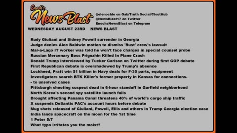 Wednesday, August 23, 2023 News Blast. #Enoch #NewsBlastReading #NBR