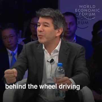 [WEF] Travis Kalanick "Uber" CEO: "I think that's where the world is going is that people will not own a cars!"