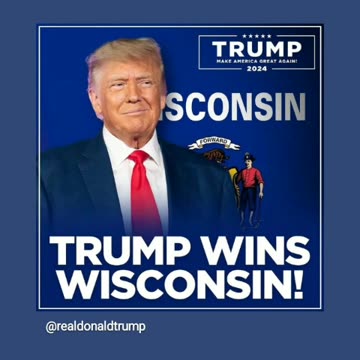 Trump won Wisconsin 4/5/24